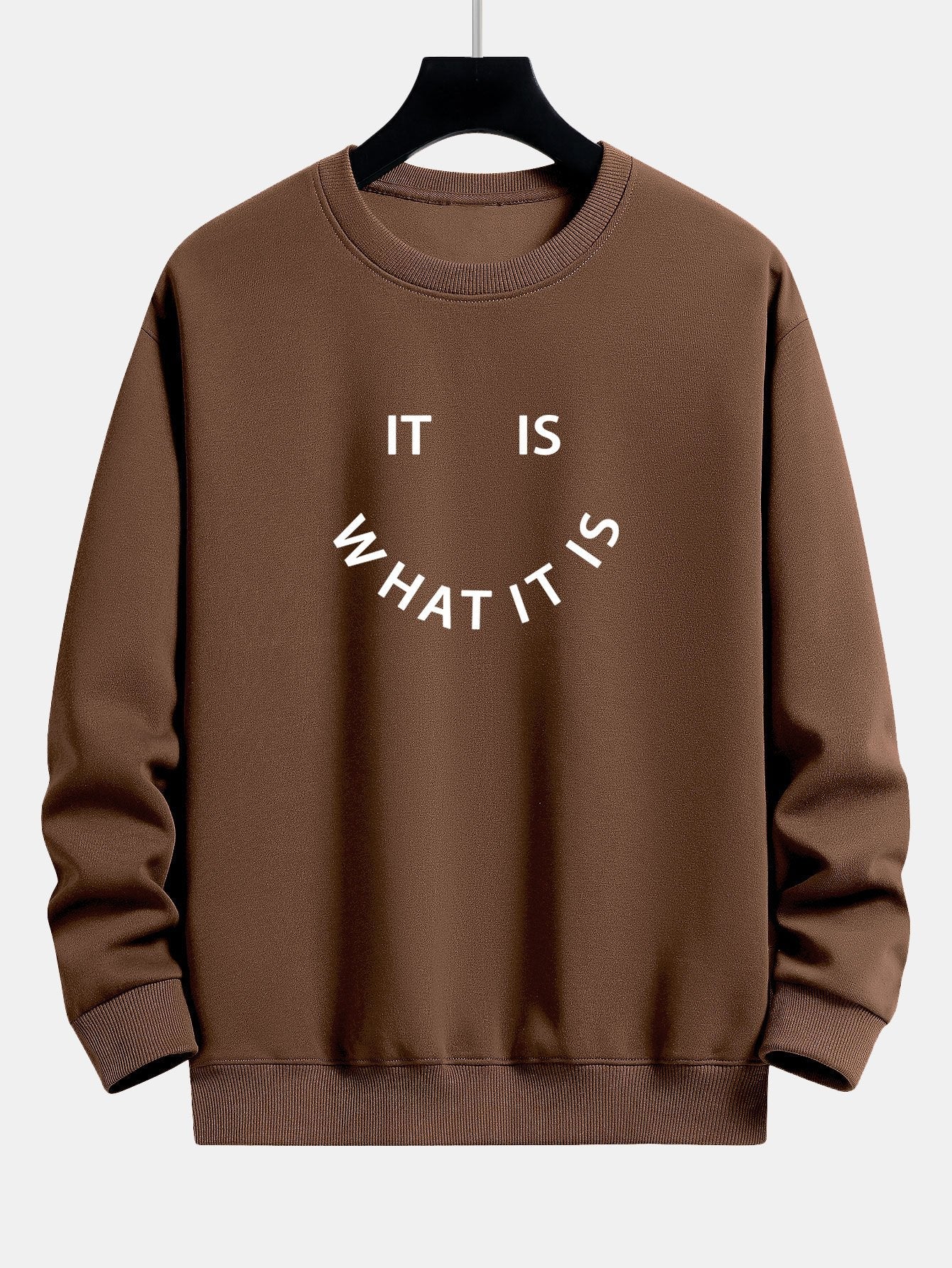 It Is What It Is Print Relax Fit Sweatshirt